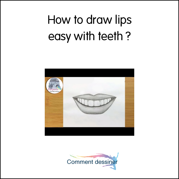 How to draw lips easy with teeth
